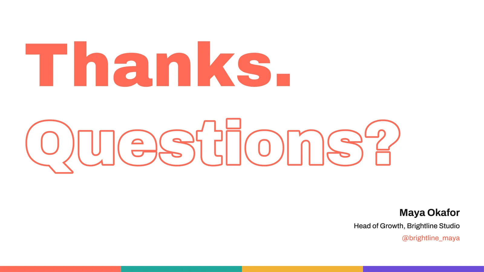Big Type Questions Thank You Slide — 16:9 Slide template
